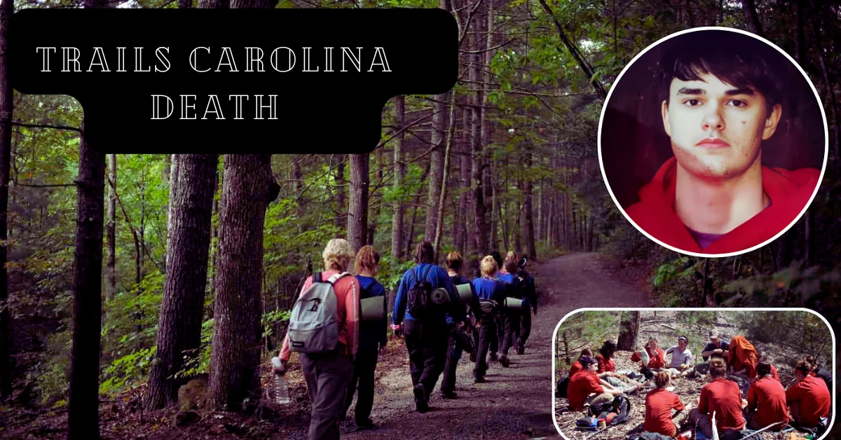 trails carolina death